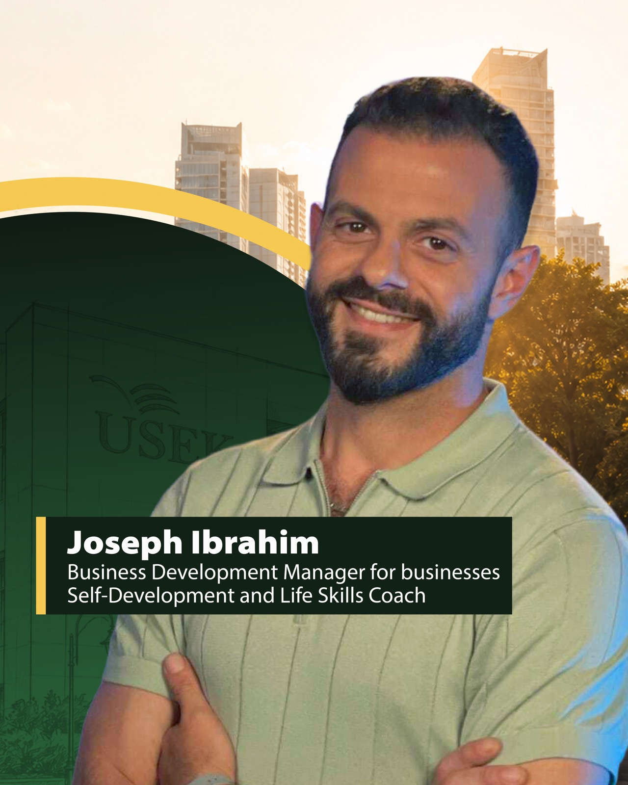 Joseph Ibrahim, Business Development Manager for businesses, Self-Development and Life Skills Coach